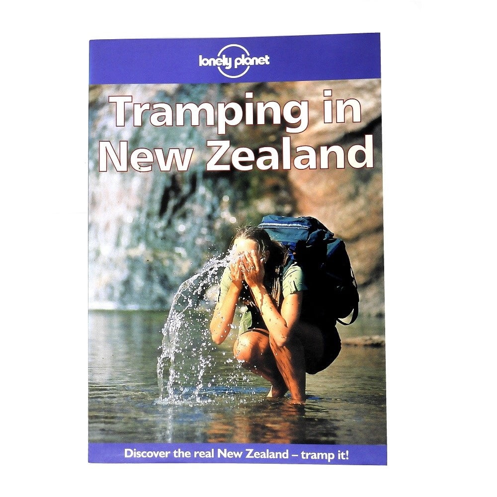 Tramping in New Zealand (Discover the real New Zealand - tramp it!)